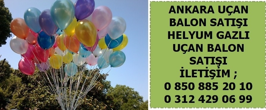 Balgat Balgat uçan balon satışı fiyatı